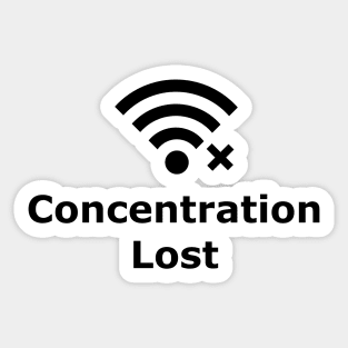 Concentration Lost Sticker